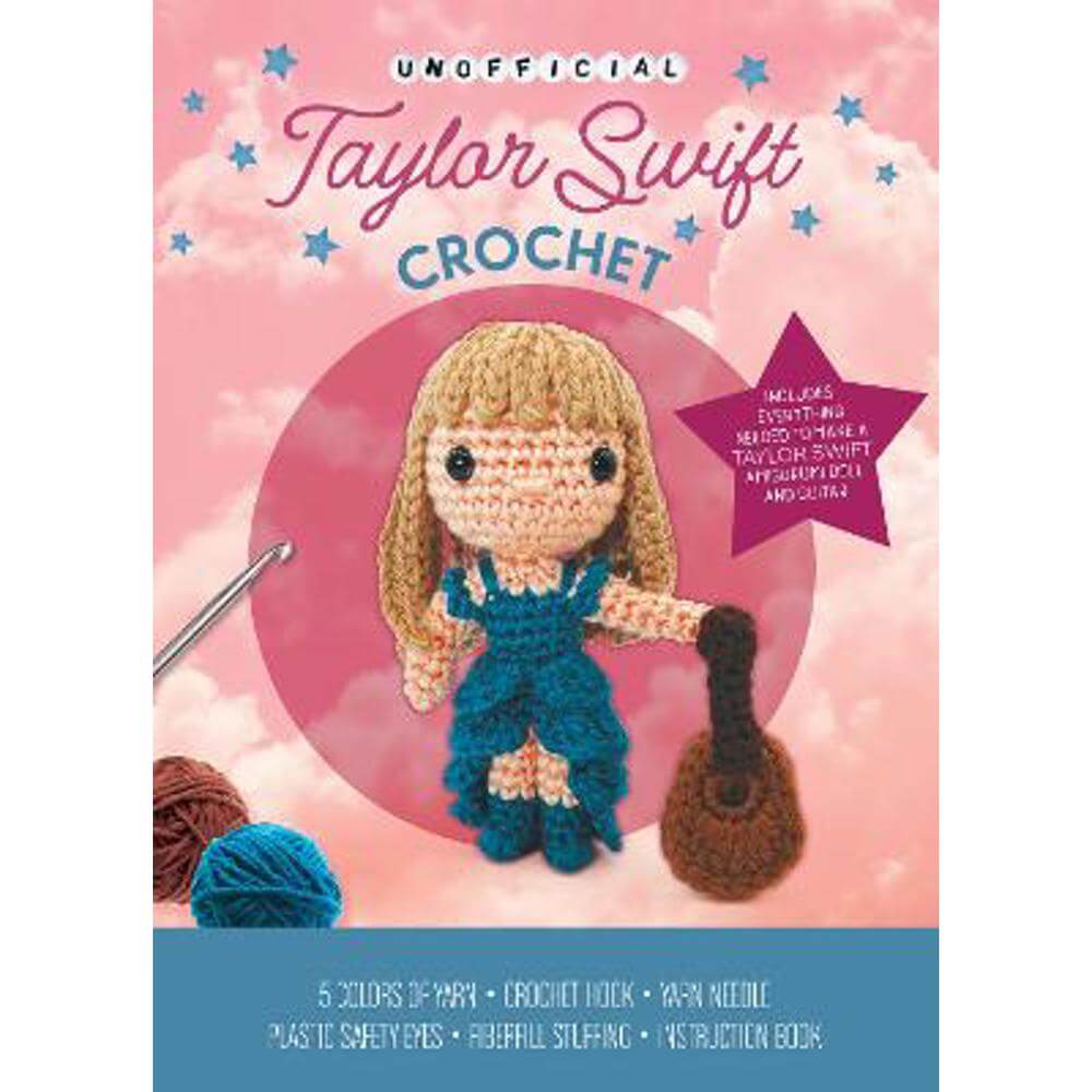 Unofficial Taylor Swift Crochet Kit: Includes Everything Needed to Make a Taylor Swift Amigurumi Doll and Guitar - 5 Colors of Yarn, Crochet Hook, Yarn Needle, Plastic Safety Eyes, Fiberfill Stuffing, Instruction Book - Katalin Galusz